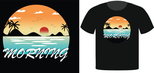 Morning Summer typography t-shirt design. vector illustration. 