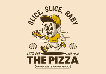 Let's eat the pizza, illustration of a little boy running and holding a slice of pizza