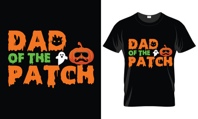 Pumpkin Dad of the Patch Halloween, Chula Funny T-Shirt