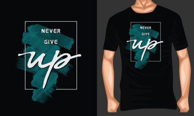 never give up vector illustration shirt design editable template