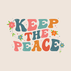 "Keep the peace" Retro wavy t-shirt design.