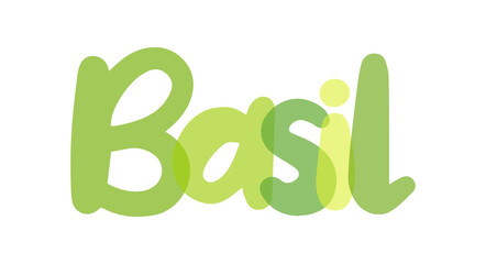 Basil, Ocimum basilicum, king of herbs, great basil, Natural - green tones typography background, label, sticker, text design, sign, white background, tag, transparent lettering typography
