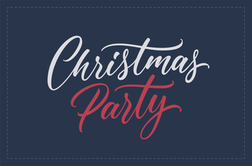 Christmas party hand lettering. Holiday lettering design for banner, invitation card and many more. Christmas party calligraphic text.