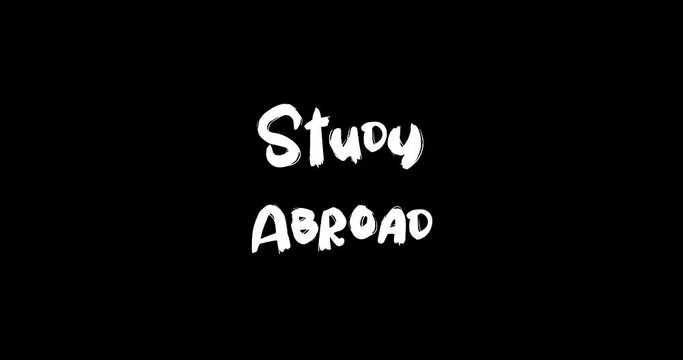 Study Abroad Grunge Transition Effect of Bold Text Typography Animation on Black Background 