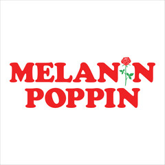 Stylish , fashionable  and awesome black history month quotes typography  illustrator