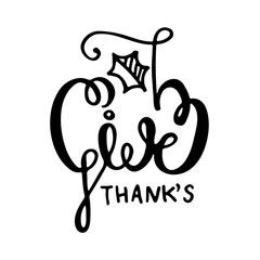 Handwritten lettering for Thanksgiving Day. Vector