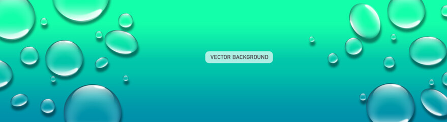 Abstract Vector Background with Transparent Water Drops on Bright Blue Green Gradient .