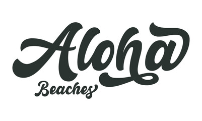 Fototapeta na wymiar Aloha text, emblem and logo isolated on white. Hand drawn Aloha Hawaiian word for hawaii shirt print or sign. Lettering or summer party invitation, flyer and poster design.