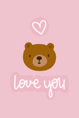 Cute brown teddy bear with pink heart love you tettering poster or card design