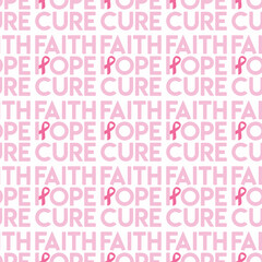 Seamless pattern with pink cancer ribbons and faith, hope, cure phrase. Breast Cancer Awareness Month pink and white background. Cancer prevention, women health care. Hand drawn illustration