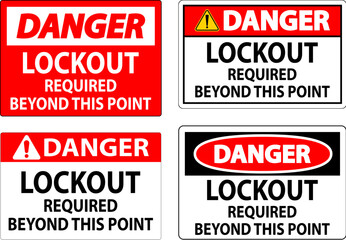 Danger Sign, Lockout Required Beyond This Point