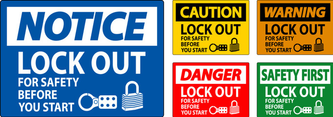 Caution Sign, Lock Out For Safety Before You Start