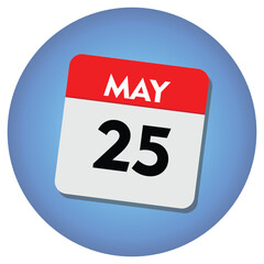 Fototapeta premium 25 may icon with white background, calender icon