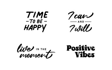 Motivational quotes. Set of hand written inspirational messages. Calligraphic lettering positive phrases.