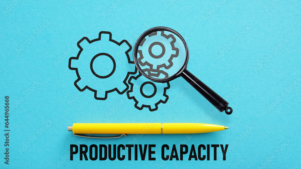 Poster Productive capacity is shown using the text and picture of gears