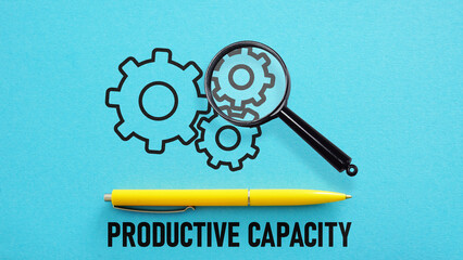 Productive capacity is shown using the text and picture of gears
