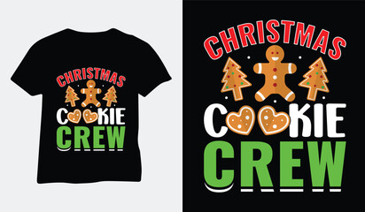 christmas cookie crew- Christmas day t-shirt