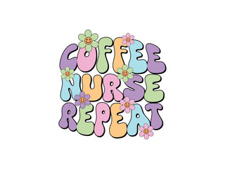 Nurse Groovy Sublimation Shirt Design
