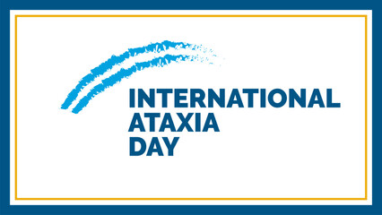 International Ataxia Day.September 25. Template for banner, greeting card, poster background. Vector illustration.