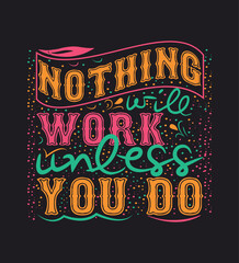 Shirts with typography quotes © Kamrul