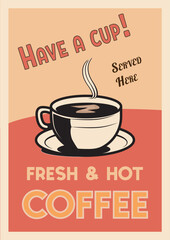 Vintage poster template with coffee cup.