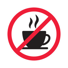 Prohibited coffee vector icon. No coffee icon. Forbidden espresso icon. No cappuccino vector sign. Warning, caution, attention, restriction, danger flat sign design symbol pictogram
