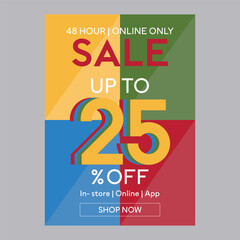 48 hour online only sale 25% off discount promotion poster