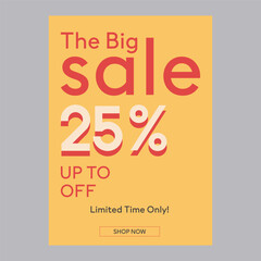 The big sale 25% off discount promotion poster