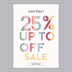 Last day sale 25% off discount promotion poster