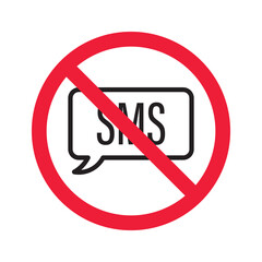 Forbidden Prohibited Warning, caution, attention, restriction label danger. No Bubble chat vector icon. Do not use Chat flat sign design. SMS chat symbol pictogram. Stop chatting