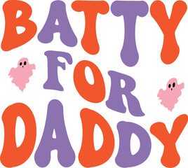 Batty For Daddy Retro SVG Bundle