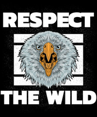 RESPECT THE WILD GREAT WHITE EAGLE ILLUSTRATION DESIGN