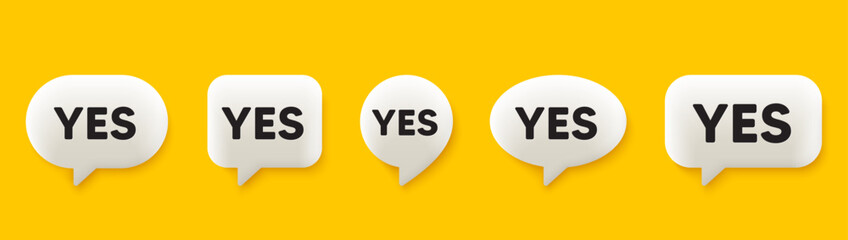 Yes text tag. 3d chat speech bubbles set. Approved ok message. Done or Good deal symbol. Yes talk speech message. Talk box infographics. Vector