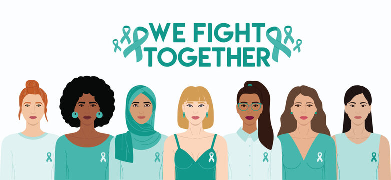 Ovarian, Cervical cancer Awareness Month. We fight together phrase. Diverse women with teal ribbons on chest stand together against cancer. Cancer prevention, women health vector illustration