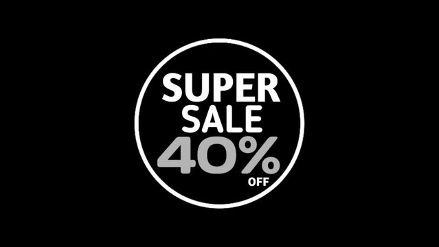 Super sale 40% off word animation use for landing page,website, Blog, sale promotion, advertising, marketing in black background.