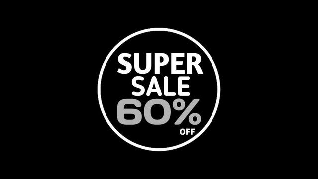 Super sale 60% off word animation use for landing page,website, Blog, sale promotion, advertising, marketing in black background.