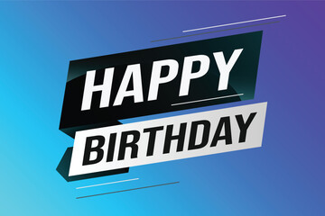 happy birthday word concept vector illustration with lines modern futuristic 3d style for landing page template web mobile app poster banner flyer background gift card coupon label wallpaper	