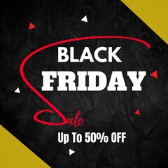 Fototapeta na wymiar Black Friday Sale Up To 50% Off, Black Friday Special Offer,