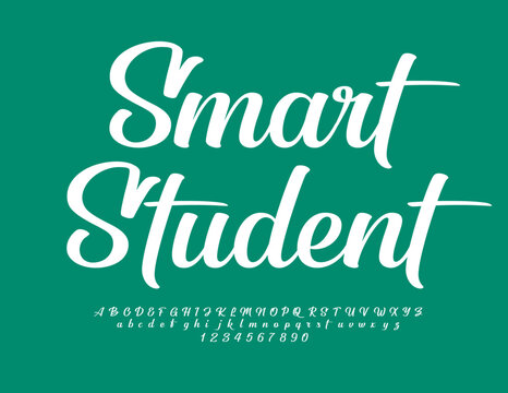 Vector motivational banner Smart Student. White calligraphic Font. Cursive style Alphabet Letters and Numbers set