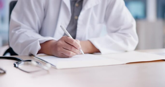 Doctor, hands and writing prescription, results or diagnosis for consultation, notes or documents on desk at hospital. Closeup of medical or healthcare employee in report, paperwork or life insurance