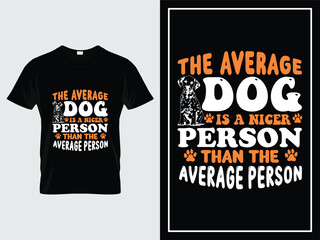 Dog typography t shirt design vector vintage style with trendy quote