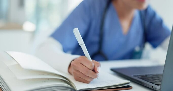 Doctor, hands and writing in healthcare planning, hospital research and schedule or internship goals. Woman, nurse or medical student with notes, notebook and computer in clinic education or studying