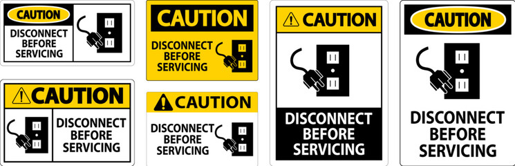 Caution Sign Disconnect Before Servicing