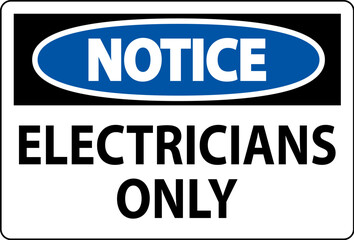 Notice Sign Electricians Only