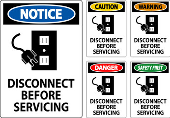 Danger Sign Disconnect Before Servicing