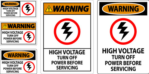 Fototapeta na wymiar Warning Sign High Voltage - Turn Off Power Before Servicing