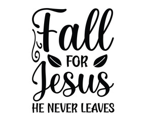 fall for jesus he never leaves, Pumpkin t-shirt svg, Thanksgiving mama mini, leaves t-shirt, Nuts svg, Happy fall t-shirt, Cut File Cricut, Thanksgiving Svg, Fall vibes svg, Trendy svg, Coffee t-shirt
