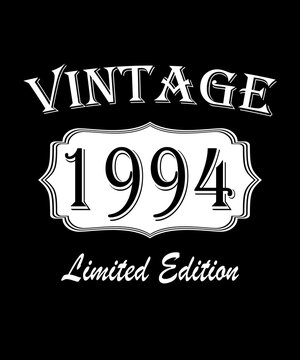 Birthday gift card.1994 aged to perfection, Limited Edition, Awesome since t-shirt bundle, vintage theme vector illustration for born clothes, mugs, t-shirts.