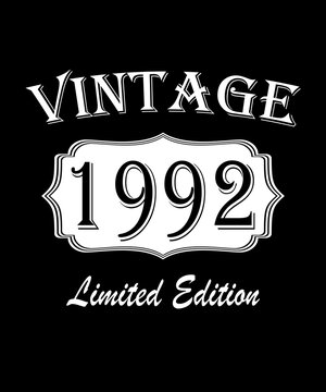 Birthday gift card.1992 aged to perfection, Limited Edition, Awesome since t-shirt bundle, vintage theme vector illustration for born clothes, mugs, t-shirts.