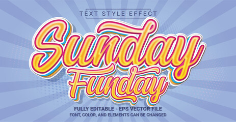 Sunday Funday Text Style Effect. Editable Graphic Text Template.